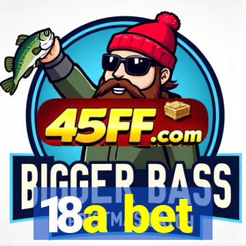 18a bet